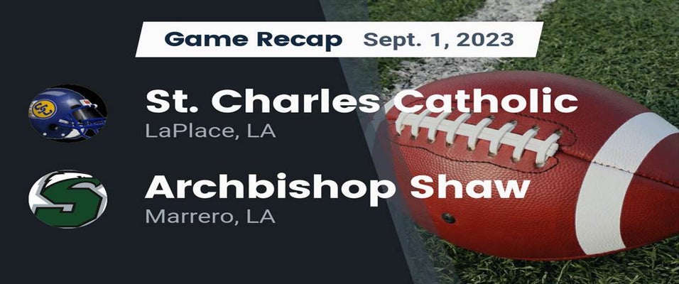 St. Charles Catholic vs Shaw Football 9/1/2023