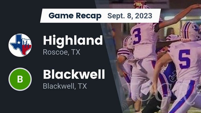 Watch this highlight video of the Highland (Roscoe, TX) football team in its game Recap: Highland  vs. Blackwell  2023 on Oct 27, 2023