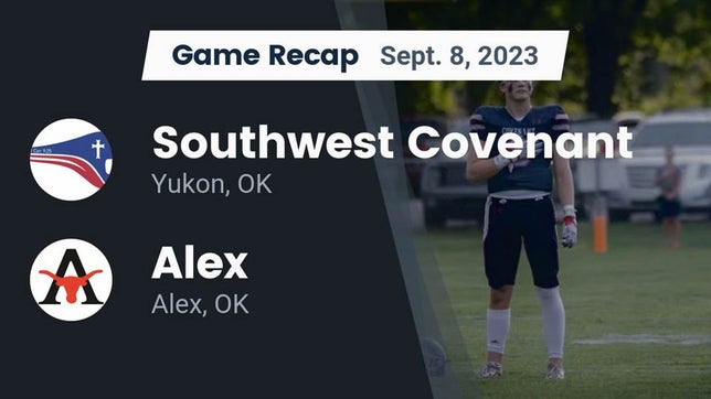 Watch this highlight video of the Southwest Covenant (Yukon, OK) football team in its game Recap: Southwest Covenant  vs. Alex  2023 on Sep 8, 2023