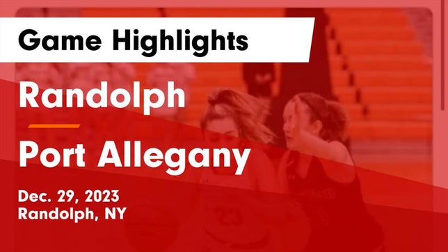 Watch this highlight video of the Randolph (NY) girls basketball team in its game Randolph  vs Port Allegany  Game Highlights - Dec. 29, 2023 on Dec 29, 2023