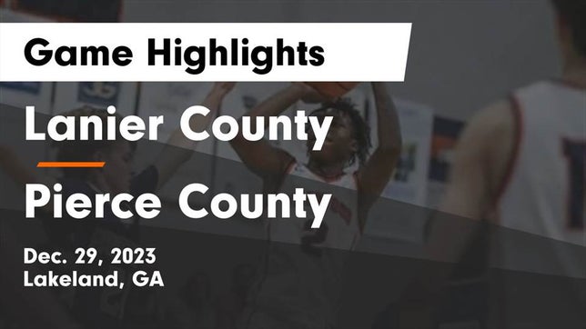 Watch this highlight video of the Lanier County (Lakeland, GA) basketball team in its game Lanier County  vs Pierce County  Game Highlights - Dec. 29, 2023 on Dec 29, 2023