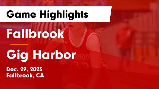 Watch this highlight video of the Fallbrook (CA) girls basketball team in its game Fallbrook  vs Gig Harbor  Game Highlights - Dec. 29, 2023 on Dec 29, 2023
