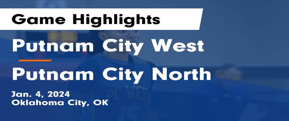 Putnam City West vs Putnam City North | Girls Basketball | 1/4