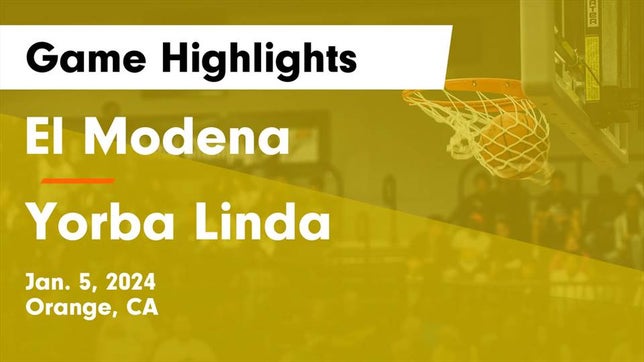 Watch this highlight video of the El Modena (Orange, CA) basketball team in its game El Modena  vs Yorba Linda  Game Highlights - Jan. 5, 2024 on Jan 5, 2024