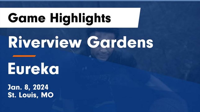 Watch this highlight video of the Riverview Gardens (St. Louis, MO) basketball team in its game Riverview Gardens  vs Eureka  Game Highlights - Jan. 8, 2024 on Jan 8, 2024