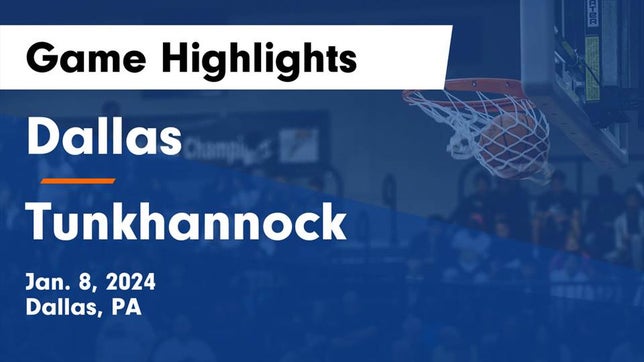 Watch this highlight video of the Dallas (PA) girls basketball team in its game Dallas  vs Tunkhannock  Game Highlights - Jan. 8, 2024 on Jan 8, 2024