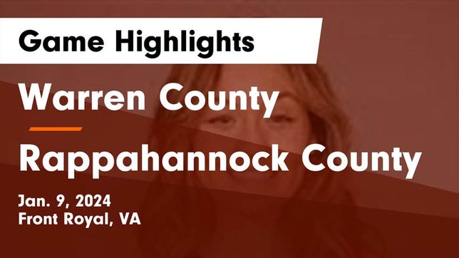 Watch this highlight video of the Warren County (Front Royal, VA) girls basketball team in its game Warren County  vs Rappahannock County  Game Highlights - Jan. 9, 2024 on Jan 8, 2024