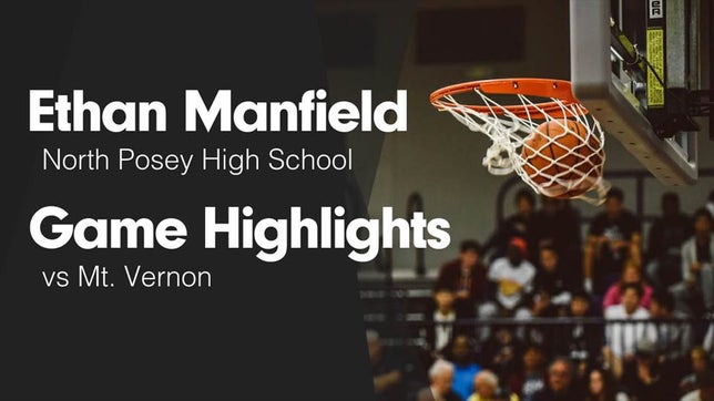Watch this highlight video of Ethan Mansfield
