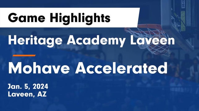 Watch this highlight video of the Heritage Academy (Laveen, AZ) basketball team in its game Heritage Academy Laveen vs Mohave Accelerated  Game Highlights - Jan. 5, 2024 on Jan 5, 2024