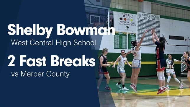 Watch this highlight video of Shelby Bowman
