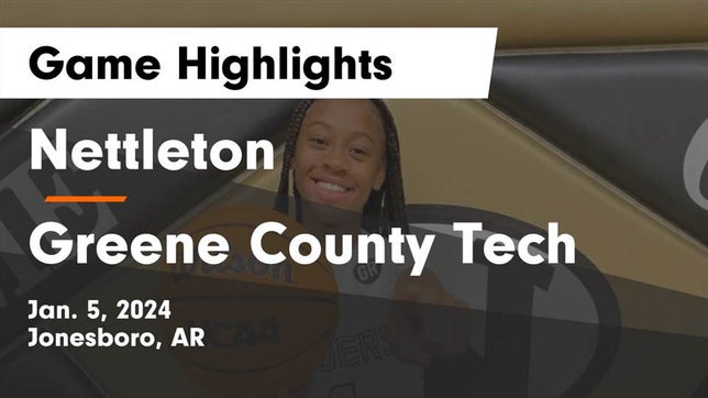 Watch this highlight video of the Nettleton (Jonesboro, AR) girls basketball team in its game Nettleton  vs Greene County Tech  Game Highlights - Jan. 5, 2024 on Jan 5, 2024