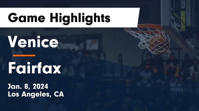 Watch this highlight video of the Venice (Los Angeles, CA) basketball team in its game Venice  vs Fairfax Game Highlights - Jan. 8, 2024 on Jan 8, 2024