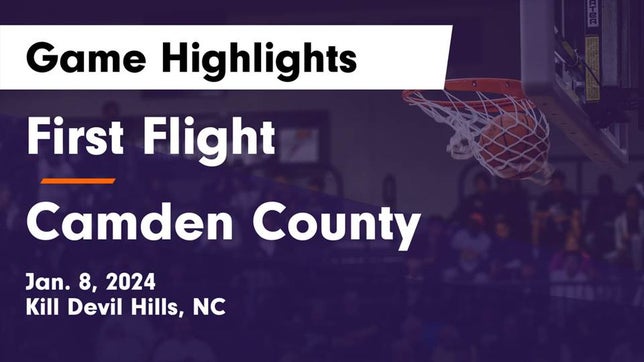 Watch this highlight video of the First Flight (Kill Devil Hills, NC) basketball team in its game First Flight  vs Camden County  Game Highlights - Jan. 8, 2024 on Jan 8, 2024