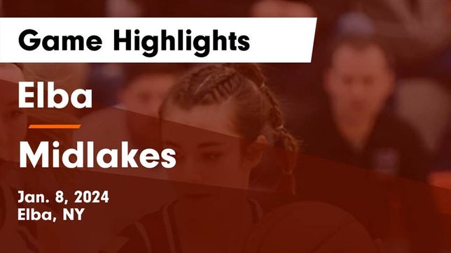 Watch this highlight video of the Elba (NY) girls basketball team in its game Elba  vs Midlakes  Game Highlights - Jan. 8, 2024 on Jan 8, 2024