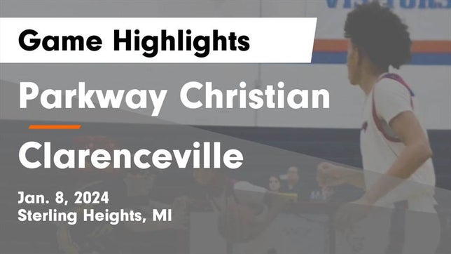 Watch this highlight video of the Parkway Christian (Sterling Heights, MI) basketball team in its game Parkway Christian  vs Clarenceville  Game Highlights - Jan. 8, 2024 on Jan 8, 2024