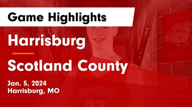 Watch this highlight video of the Harrisburg (MO) basketball team in its game Harrisburg  vs Scotland County  Game Highlights - Jan. 5, 2024 on Jan 5, 2024