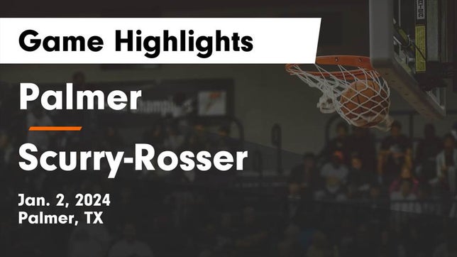 Watch this highlight video of the Palmer (TX) girls basketball team in its game Palmer  vs Scurry-Rosser  Game Highlights - Jan. 2, 2024 on Jan 2, 2024