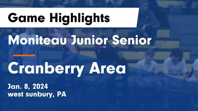 Watch this highlight video of the Moniteau (West Sunbury, PA) basketball team in its game Moniteau Junior Senior  vs Cranberry Area  Game Highlights - Jan. 8, 2024 on Jan 8, 2024