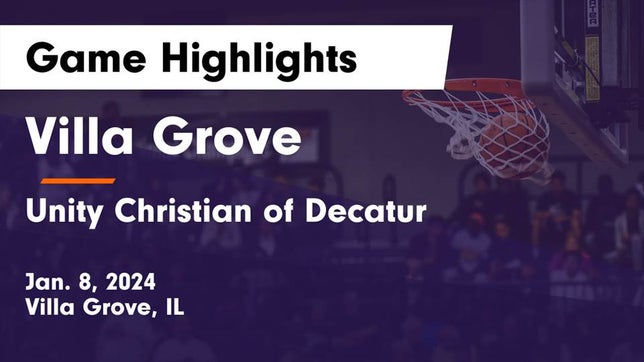 Watch this highlight video of the Villa Grove (IL) girls basketball team in its game Villa Grove  vs Unity Christian of Decatur Game Highlights - Jan. 8, 2024 on Jan 8, 2024