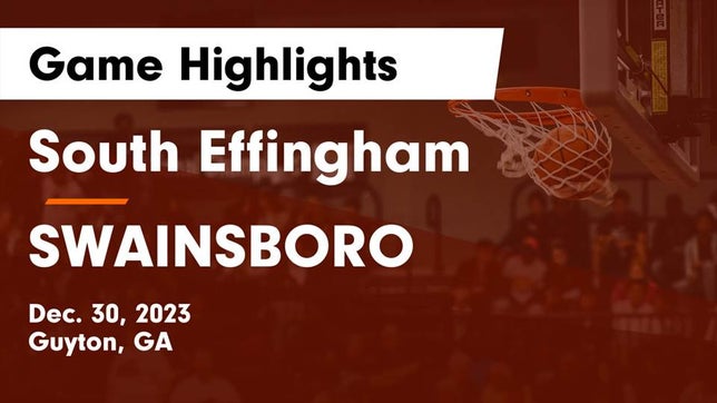 Watch this highlight video of the South Effingham (Guyton, GA) girls basketball team in its game South Effingham  vs SWAINSBORO  Game Highlights - Dec. 30, 2023 on Dec 30, 2023