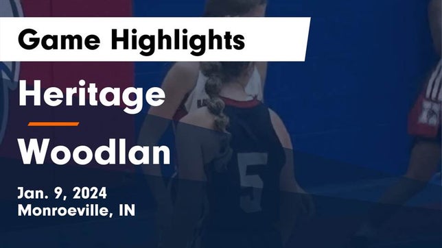 Watch this highlight video of the Heritage (Monroeville, IN) girls basketball team in its game Heritage  vs Woodlan  Game Highlights - Jan. 9, 2024 on Jan 9, 2024