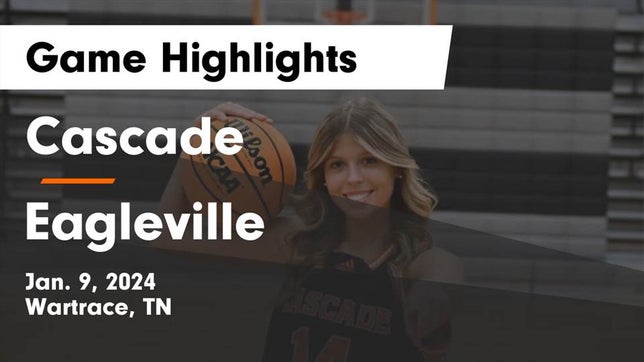 Watch this highlight video of the Cascade (Wartrace, TN) girls basketball team in its game Cascade  vs Eagleville  Game Highlights - Jan. 9, 2024 on Jan 9, 2024