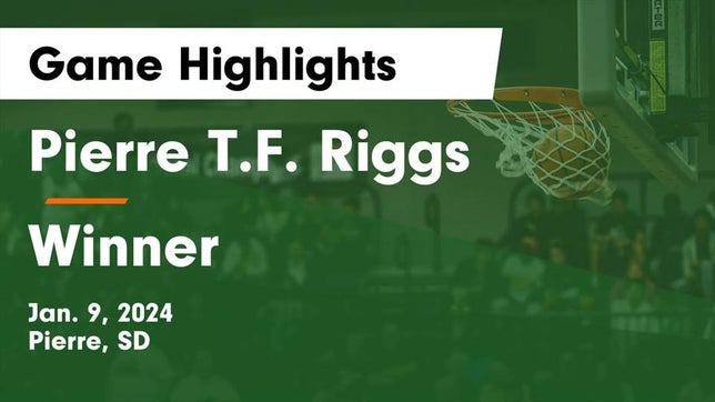 Watch this highlight video of the Riggs (Pierre, SD) basketball team in its game Pierre T.F. Riggs  vs Winner  Game Highlights - Jan. 9, 2024 on Jan 9, 2024
