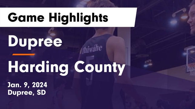 Watch this highlight video of the Dupree (SD) basketball team in its game Dupree  vs Harding County  Game Highlights - Jan. 9, 2024 on Jan 9, 2024