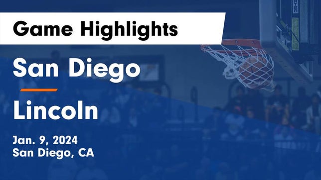 Watch this highlight video of the San Diego (CA) girls basketball team in its game San Diego  vs Lincoln  Game Highlights - Jan. 9, 2024 on Jan 9, 2024