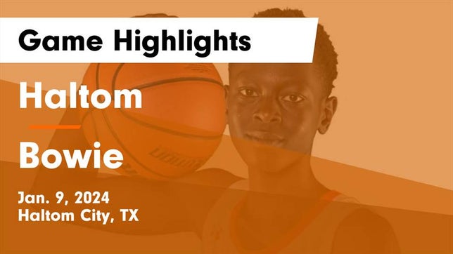 Watch this highlight video of the Haltom (Haltom City, TX) basketball team in its game Haltom  vs Bowie  Game Highlights - Jan. 9, 2024 on Jan 9, 2024