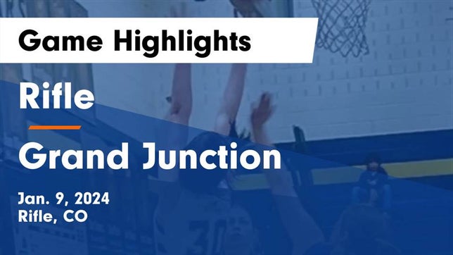 Watch this highlight video of the Rifle (CO) girls basketball team in its game Rifle  vs Grand Junction  Game Highlights - Jan. 9, 2024 on Jan 9, 2024