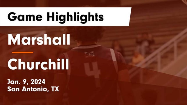Watch this highlight video of the Marshall (San Antonio, TX) basketball team in its game Marshall  vs Churchill  Game Highlights - Jan. 9, 2024 on Jan 9, 2024