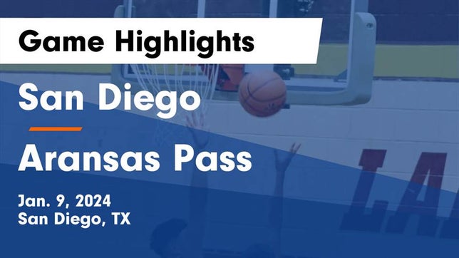 Watch this highlight video of the San Diego (TX) basketball team in its game San Diego  vs Aransas Pass  Game Highlights - Jan. 9, 2024 on Jan 9, 2024