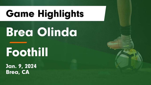 Watch this highlight video of the Brea Olinda (Brea, CA) girls soccer team in its game Brea Olinda  vs Foothill  Game Highlights - Jan. 9, 2024 on Jan 9, 2024