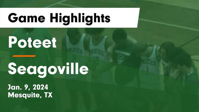 Watch this highlight video of the Poteet (Mesquite, TX) basketball team in its game Poteet  vs Seagoville  Game Highlights - Jan. 9, 2024 on Jan 9, 2024