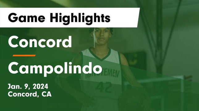 Watch this highlight video of the Concord (CA) basketball team in its game Concord  vs Campolindo  Game Highlights - Jan. 9, 2024 on Jan 9, 2024