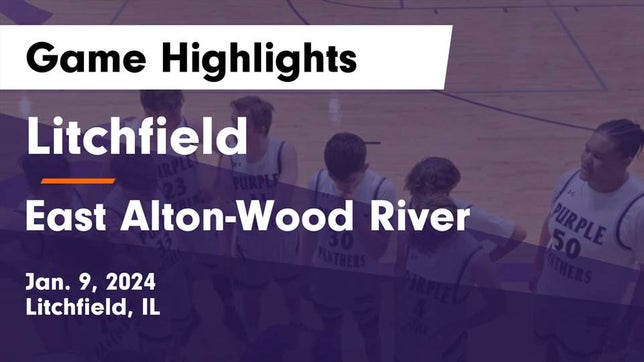 Watch this highlight video of the Litchfield (IL) basketball team in its game Litchfield  vs East Alton-Wood River  Game Highlights - Jan. 9, 2024 on Jan 9, 2024