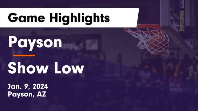 Watch this highlight video of the Payson (AZ) girls basketball team in its game Payson  vs Show Low  Game Highlights - Jan. 9, 2024 on Jan 9, 2024