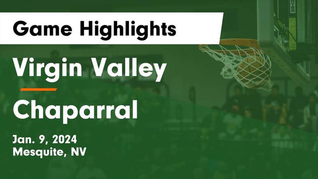 Watch this highlight video of the Virgin Valley (Mesquite, NV) girls basketball team in its game ****** Valley  vs Chaparral  Game Highlights - Jan. 9, 2024 on Jan 9, 2024