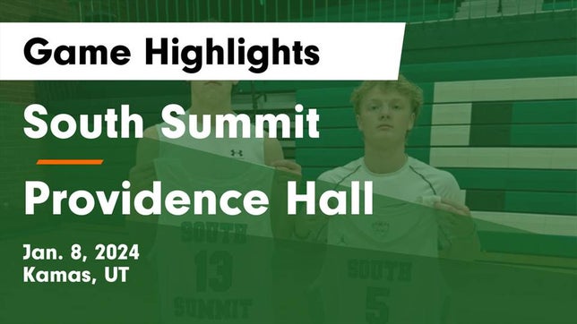 Watch this highlight video of the South Summit (Kamas, UT) basketball team in its game South Summit  vs Providence Hall  Game Highlights - Jan. 8, 2024 on Jan 8, 2024