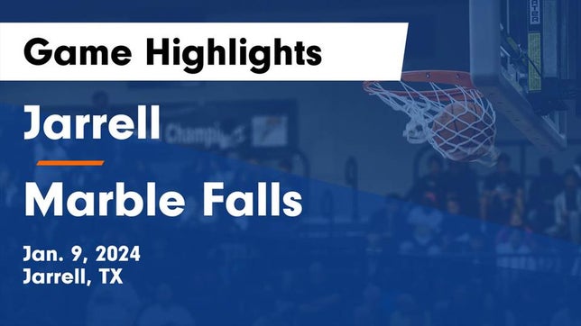 Watch this highlight video of the Jarrell (TX) girls basketball team in its game Jarrell  vs Marble Falls  Game Highlights - Jan. 9, 2024 on Jan 9, 2024