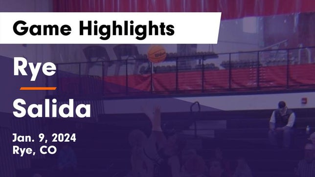 Watch this highlight video of the Rye (CO) girls basketball team in its game Rye  vs Salida  Game Highlights - Jan. 9, 2024 on Jan 9, 2024