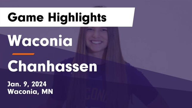 Watch this highlight video of the Waconia (MN) girls basketball team in its game Waconia  vs Chanhassen  Game Highlights - Jan. 9, 2024 on Jan 9, 2024