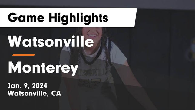 Watch this highlight video of the Watsonville (CA) girls basketball team in its game Watsonville  vs Monterey  Game Highlights - Jan. 9, 2024 on Jan 9, 2024