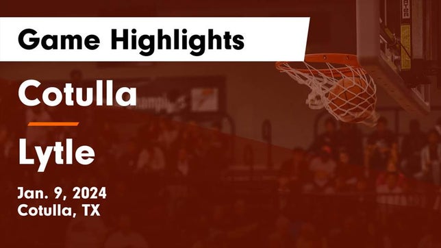 Watch this highlight video of the Cotulla (TX) girls basketball team in its game Cotulla  vs Lytle  Game Highlights - Jan. 9, 2024 on Jan 9, 2024