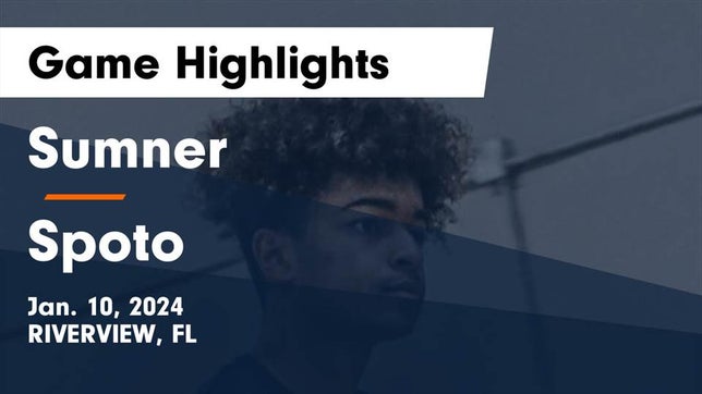 Watch this highlight video of the Sumner (Riverview, FL) basketball team in its game Sumner  vs Spoto  Game Highlights - Jan. 10, 2024 on Jan 9, 2024