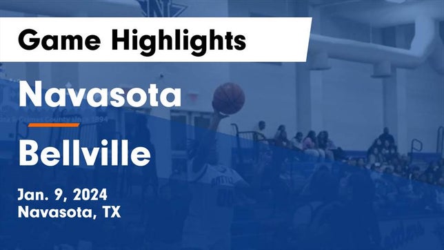 Watch this highlight video of the Navasota (TX) girls basketball team in its game Navasota  vs Bellville  Game Highlights - Jan. 9, 2024 on Jan 9, 2024