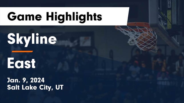 Watch this highlight video of the Skyline (Salt Lake City, UT) basketball team in its game Skyline  vs East  Game Highlights - Jan. 9, 2024 on Jan 9, 2024