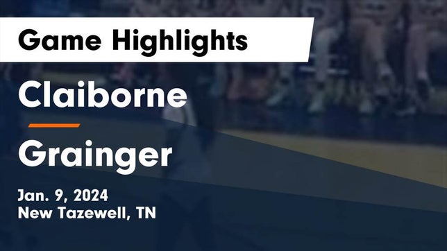 Watch this highlight video of the Claiborne (New Tazewell, TN) girls basketball team in its game Claiborne  vs Grainger  Game Highlights - Jan. 9, 2024 on Jan 9, 2024