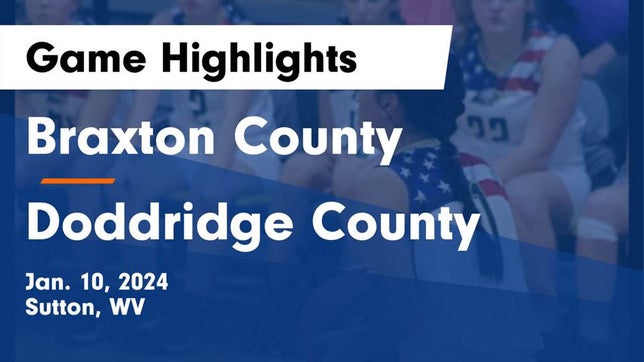 Watch this highlight video of the Braxton County (Sutton, WV) girls basketball team in its game Braxton County  vs Doddridge County  Game Highlights - Jan. 10, 2024 on Jan 10, 2024